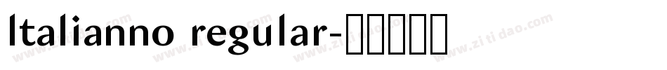 ltalianno regular字体转换
